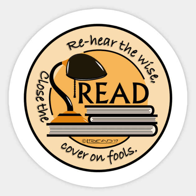 Read; Rehear the Wise Sticker by FunkilyMade